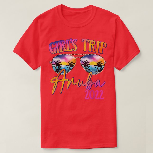 Girls Trip Aruba 2022 Sunglasses Summer Matching G T-Shirt (Design Front)