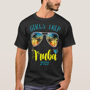Girls Trip Aruba 2023 For Womens Weekend, Birthday T-Shirt