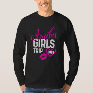 Girls Trip Aruba 2025 Vacation Womens Weekend Birt T-Shirt