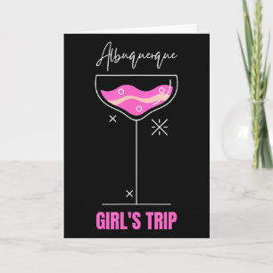 Girls Trip Beach Drink Albuquerque New Mexico  Card