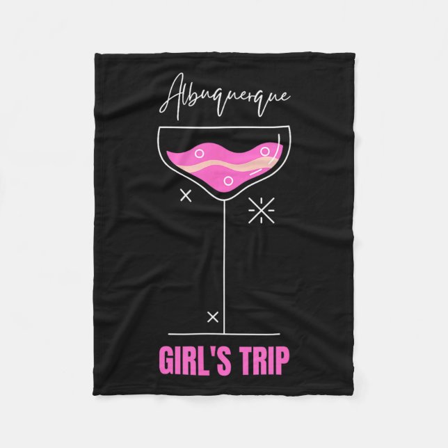 Girls Trip Beach Drink Albuquerque New Mexico  Fleece Blanket (Front)