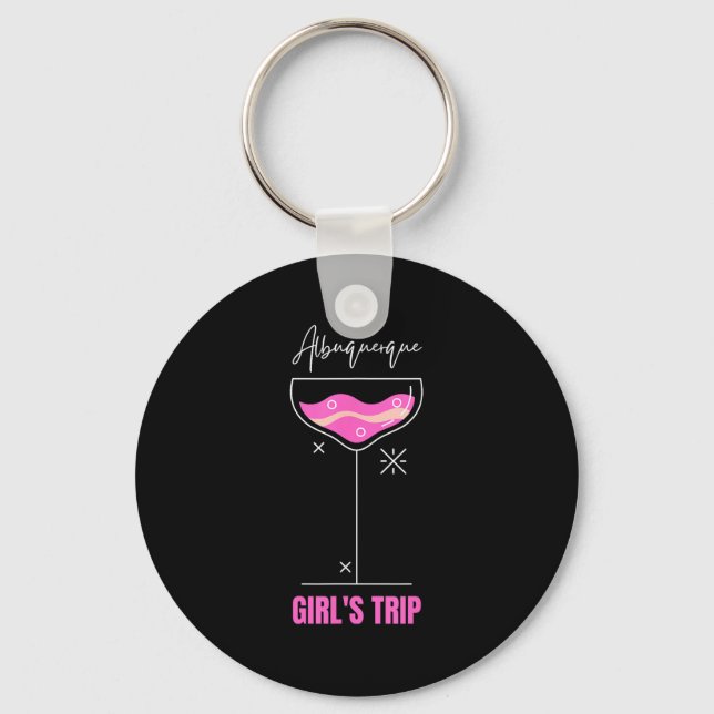 Girls Trip Beach Drink Albuquerque New Mexico  Key Ring (Front)