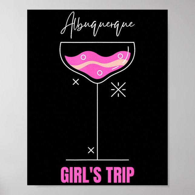 Girls Trip Beach Drink Albuquerque New Mexico  Poster (Front)