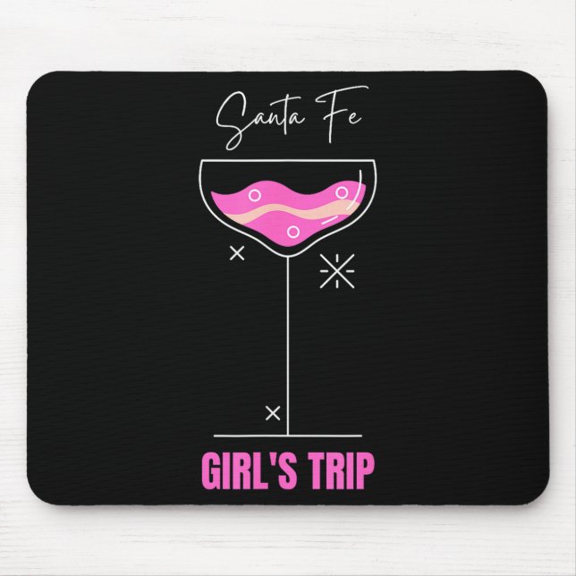 Girls Trip Beach Drink Santa Fe New Mexico  Mouse Mat (Front)