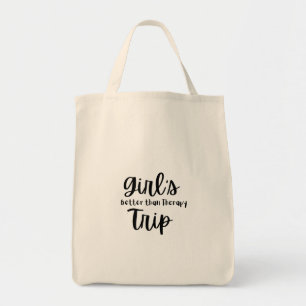 Girl's Trip, Better Than Therapy in Black  Tote Bag