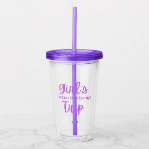Girl's Trip, Better Than Therapy in Purple  Acrylic Tumbler