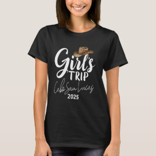 Girls Trip Cabo San Lucas 2025 Shirts Weekend Birt