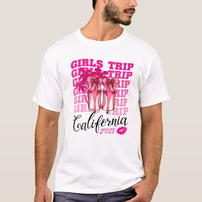 Girls Trip California 2023 Womens Weekend, Vacatio T-Shirt (Front)