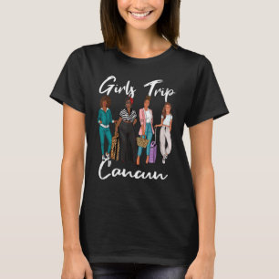 Girls Trip Cancun For Melanin Afro Black Vacation T-Shirt