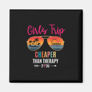 Girls Trip Cheaper Than A Therapy 2026 Hawaii Girl Magnet