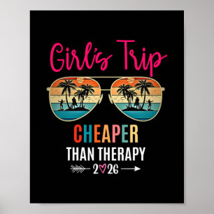 Girls Trip Cheaper Than A Therapy 2026 Summer Grou Poster