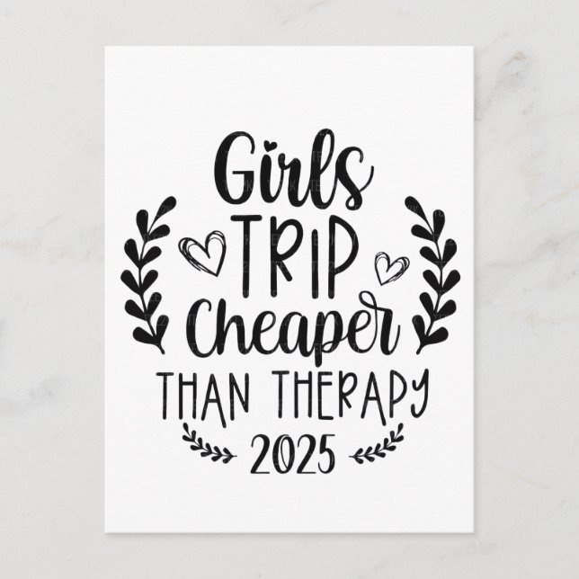Girls Trip Cheaper Than Therapy 2025 Holiday Postcard (Front)