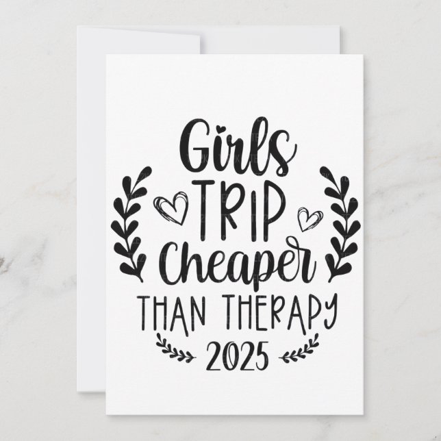 Girls Trip Cheaper Than Therapy 2025 Invitation (Front)