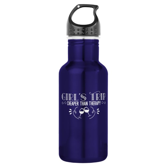 Girls Trip Cheaper Than Therapy 532 Ml Water Bottle (Front)