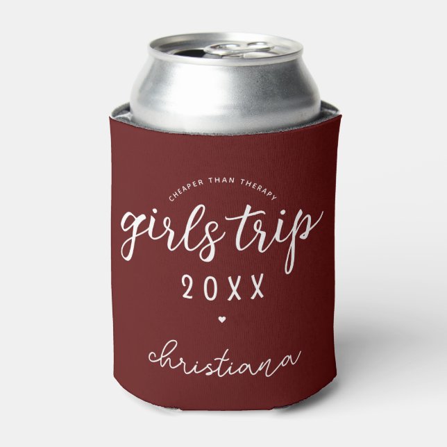Girls Trip Cheaper Than Therapy Custom Vacation Can Cooler (Can Front)