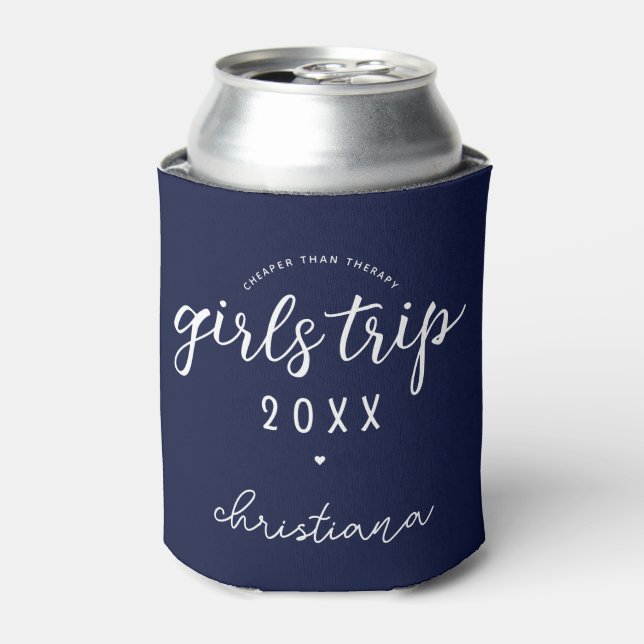 Girls Trip Cheaper Than Therapy Custom Vacation Can Cooler (Can Front)