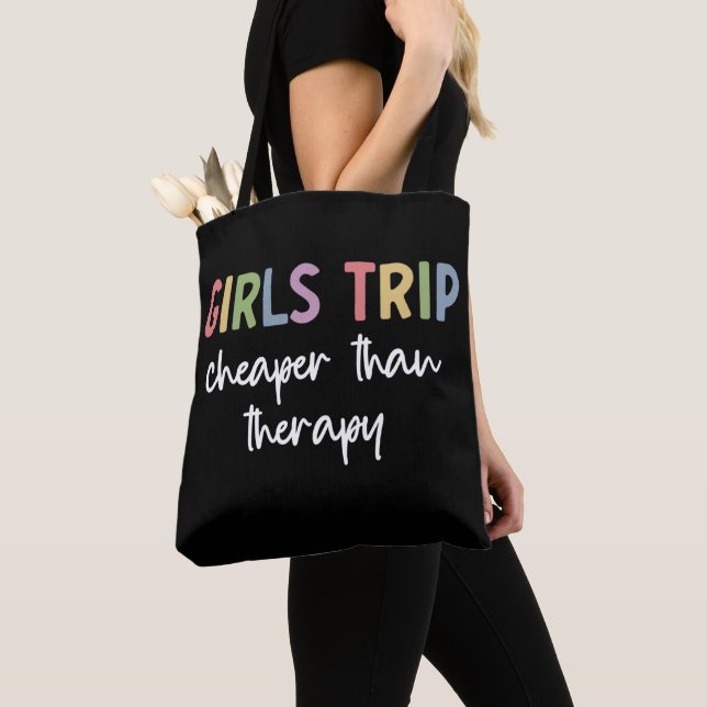 Girls Trip Cheaper Than Therapy | Girls weekend Tote Bag (Close Up)