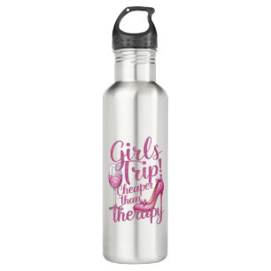 Girls Trip Cheaper Than Therapy Weekend Wine Party 710 Ml Water Bottle