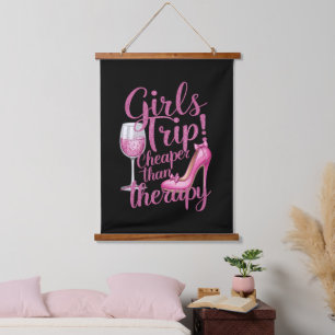 Girls Trip Cheaper Than Therapy Weekend Wine Party Hanging Tapestry