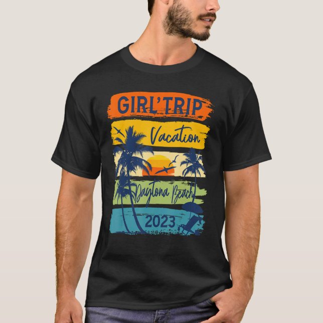 Girls Trip Daytona Beach Florida 2023 Cute Girls W T-Shirt (Front)