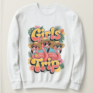Girls Trip flamingo summer design Sweatshirt