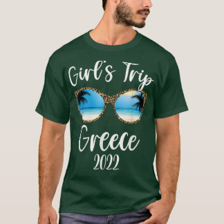 Girls Trip Greece 2022 Beach Sunglasses spring sum T-Shirt