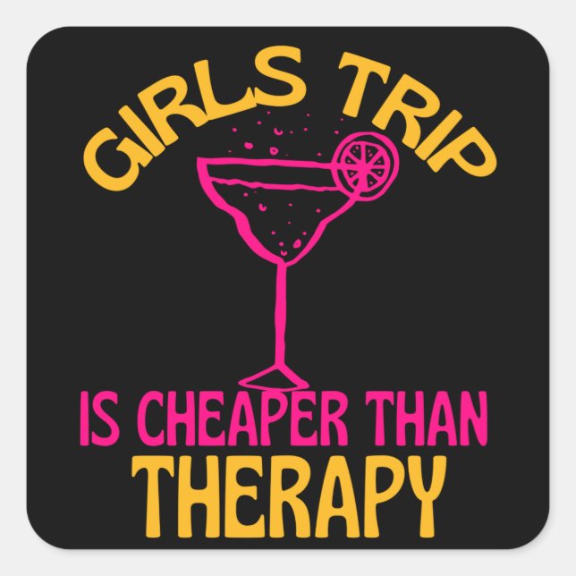 Girls Trip Is My Therapy Square Sticker (Front)