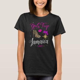 Girls Trip Jamaica 2023 For Womens Weekend, Birthd T-Shirt