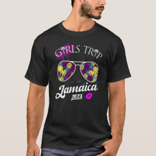 Girls Trip Jamaica 2023 For Womens Weekend, Birthd T-Shirt
