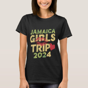 Girls Trip Jamaica 2024 Weekend Summer Vacation  T-Shirt