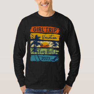 Girls Trip Key West Florida 2023 Cute Girls Weeken T-Shirt