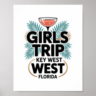Girl's Trip Key West Women Girls Besties Florida V Poster