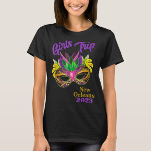 Girls Trip Mardi Gras 2023 Shrove Tuesday 2023 Wom T-Shirt