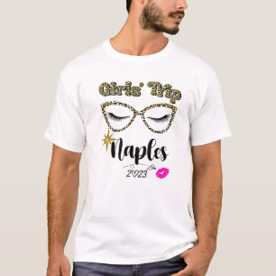 Girls Trip Naples 2023 Womens Weekend, Vacation, B T-Shirt