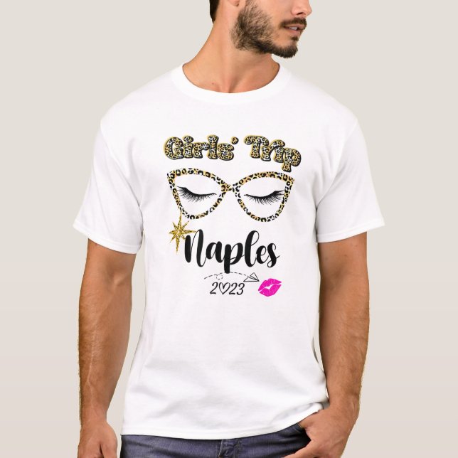 Girls Trip Naples 2023 Womens Weekend, Vacation, B T-Shirt (Front)