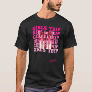 Girls Trip Nashville 2023 For Womens Weekend Birth T-Shirt