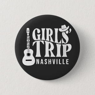 Girls Trip Nashville 2025 Vacation Summer  6 Cm Round Badge