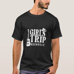 Girls Trip Nashville 2025 Vacation Summer  T-Shirt