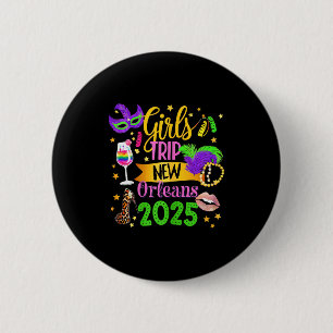 Girls Trip New Orleans 2025 Mardi Gras Mask Beads  6 Cm Round Badge