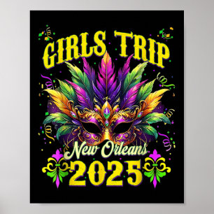 Girls Trip New Orleans 2025 Mardi Gras Mask Friend Poster