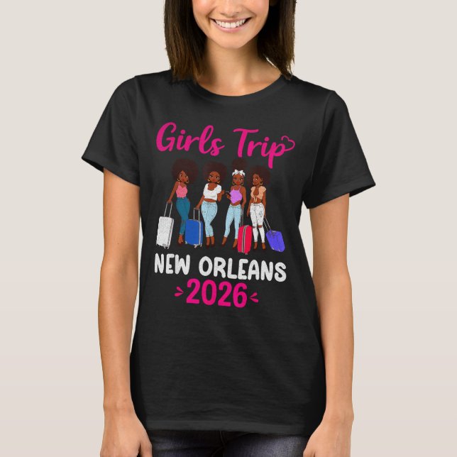 Girls Trip New Orleans 2026 Squad Matching Outfit  T-Shirt (Front)