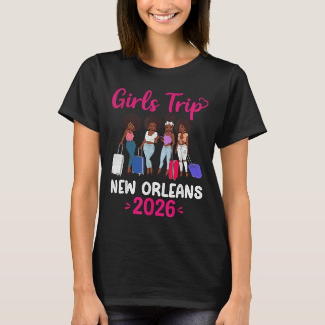 Girls Trip New Orleans 2026 Squad Matching Outfit  T-Shirt (Front)