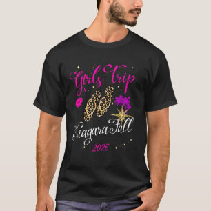 Girls Trip Niagara Fall 2025 Vacation Weekend Birt T-Shirt