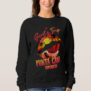 Girls Trip Punta Cana 2022 Vacation Lips Besties T Sweatshirt