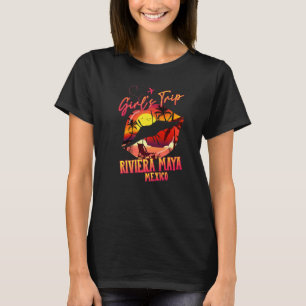 Girls Trip Riviera Maya 2022 Vacation Lips Besties T-Shirt