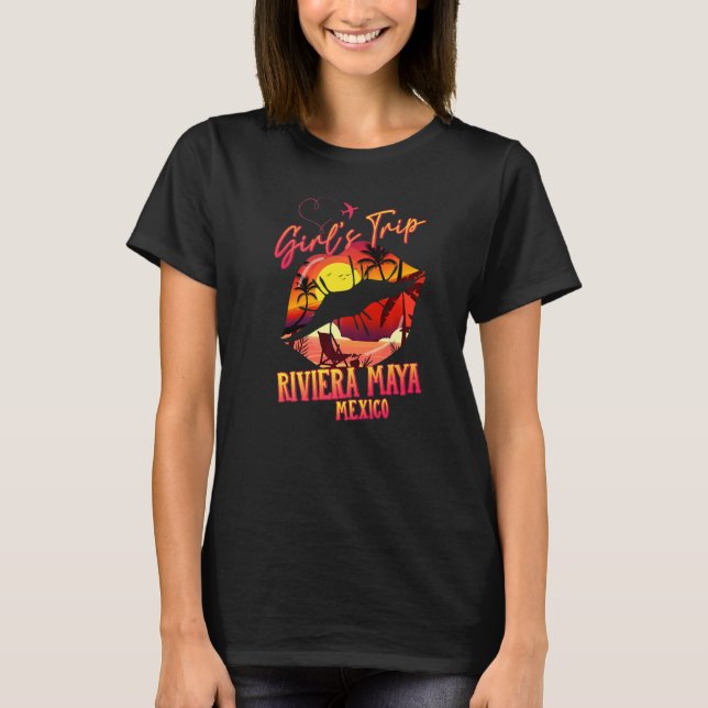 Girls Trip Riviera Maya 2022 Vacation Lips Besties T-Shirt (Front)