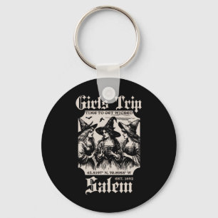 Girls Trip Salem 1692 They Missed One Witch Key Ring