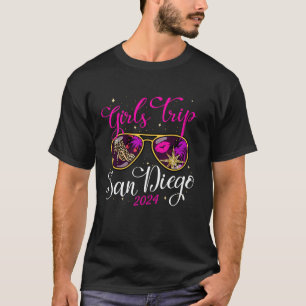 Girls Trip San Diego 2024 Womens Weekend Birthday T-Shirt