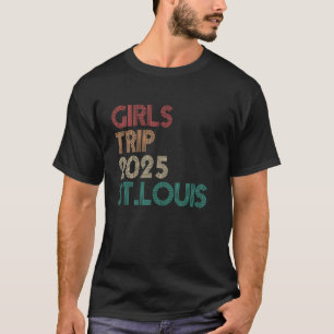 Girls Trip St. Louis Missouri 2025 Retro Summer Va T-Shirt