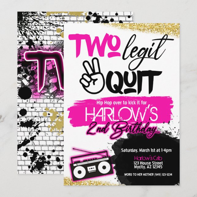Girl's Two Legit Two Quit Hip Hop Invitation (Front/Back)